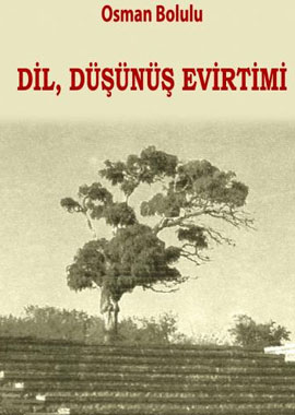 DİL, DÜŞÜNÜŞ EVİRTİMİ- KİTABIN TAMAMI