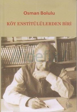 KÖY ENSTİTÜLÜLERDEN BİRİ