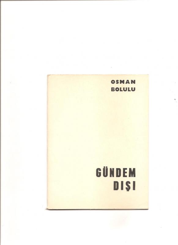 GÜNDEM DIŞI- ŞİİR