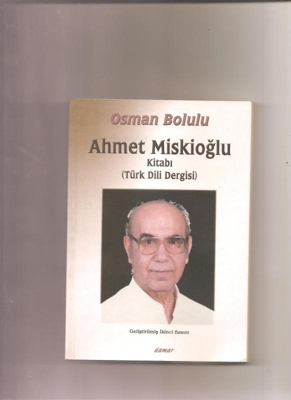 AHMET MİSKİOĞLU (TÜRK DİLİ DERGİSİ)- 2. BASKI